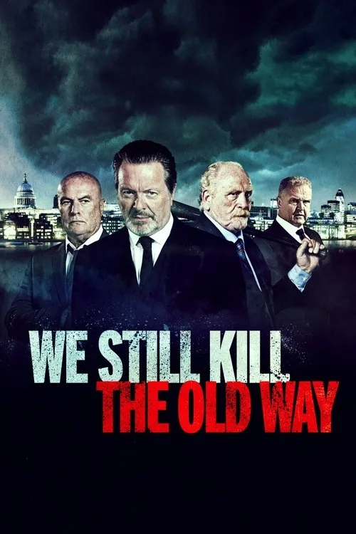 Biz Eski Usul Öldürürüz film posteri