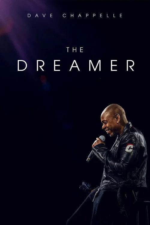 Dave Chappelle: The Dreamer film posteri