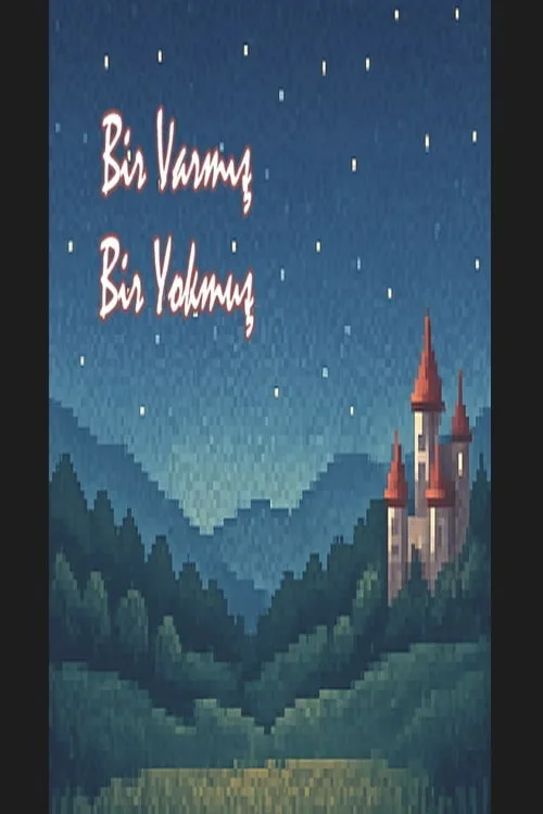 Bir Varmış Bir Yokmuş film posteri