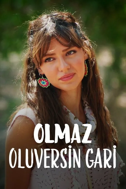 Olmaz Oluversin Gari film posteri