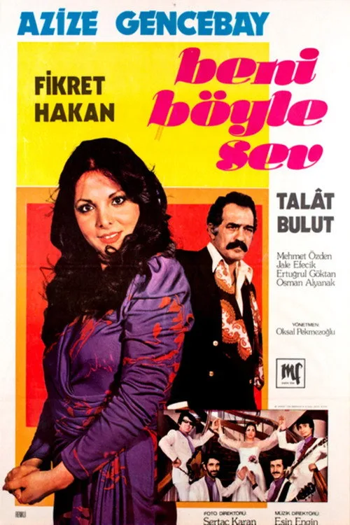Beni Böyle Sev film posteri