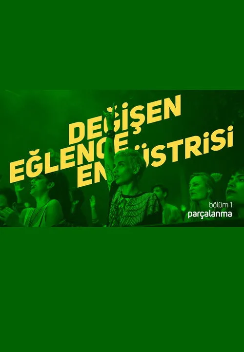 Değişen Eğlence Endüstrisi film posteri