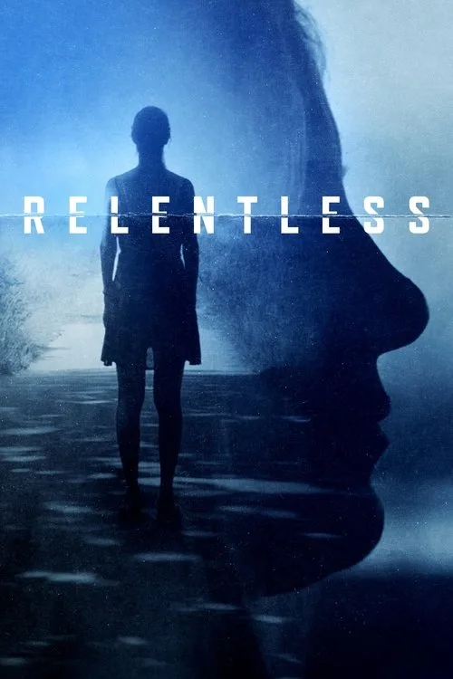 Relentless dizi posteri