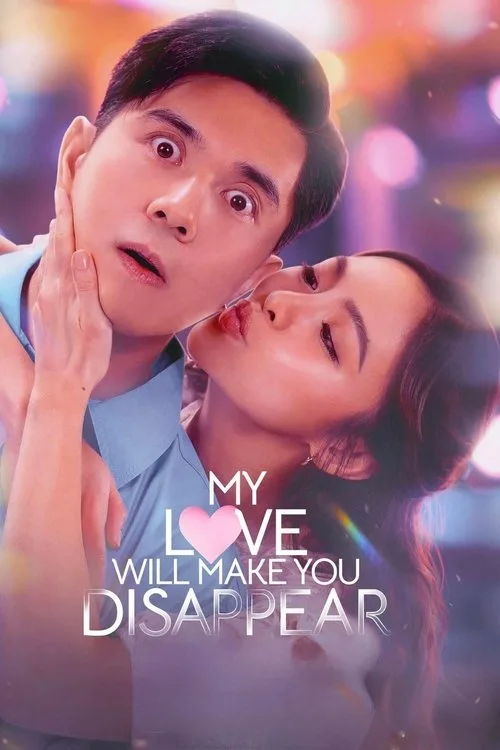 My Love Will Make You Disappear film posteri