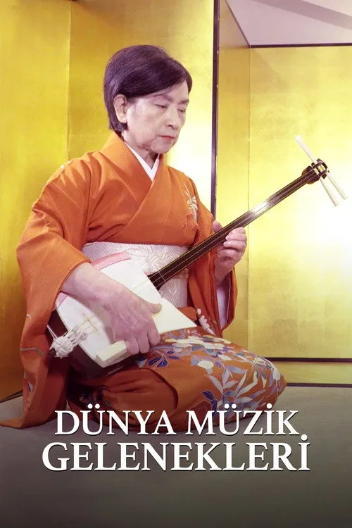 Dünya Müzik Gelenekleri dizi posteri