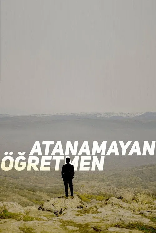 Atanamayan Öğretmen film posteri