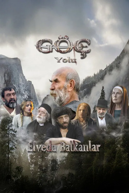 Göç Yolu: Elveda Balkanlar film posteri