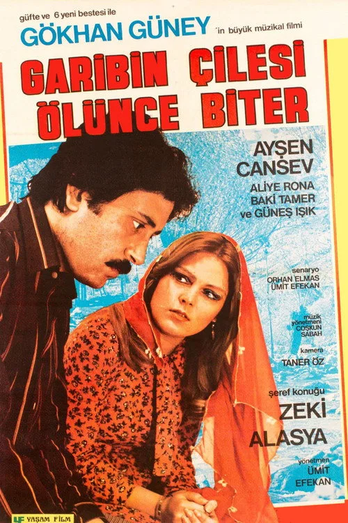 Garibin Çilesi Ölünce Biter film posteri