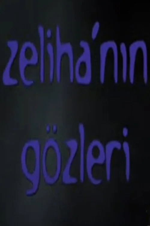 Zeliha'nın Gözleri dizi posteri