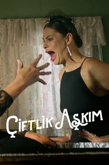 Çiftlik Aşkım film posteri