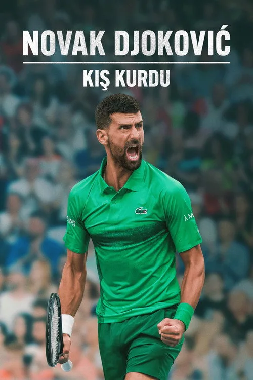 NOVAK DJOKOVIC: KIŞ KURDU film posteri