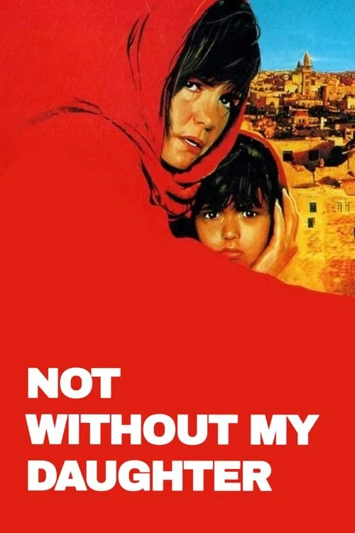 Kızım Olmadan Asla film posteri