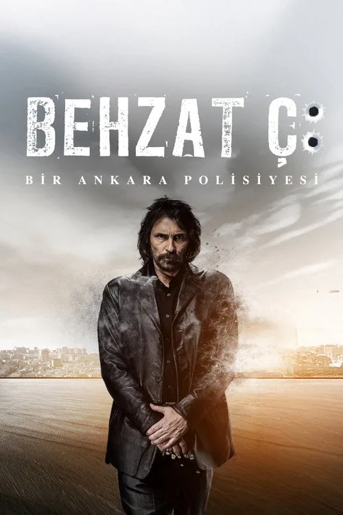 Behzat Ç.: Bir Ankara Polisiyesi dizi posteri