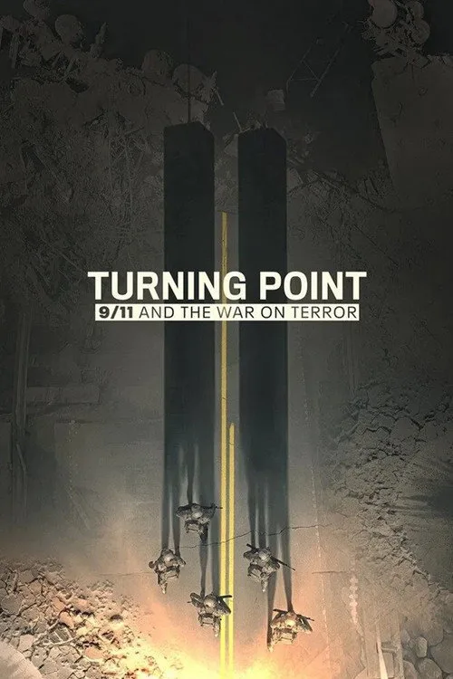 Turning Point: 9/11 and the War on Terror dizi posteri