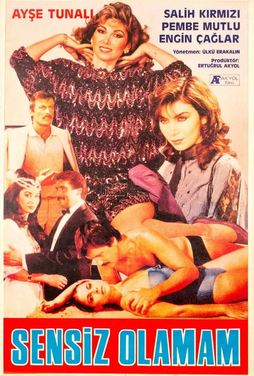 Sensiz Olamam film posteri