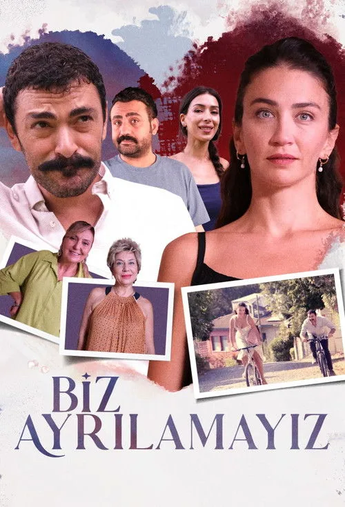Biz Ayrılamayız film posteri