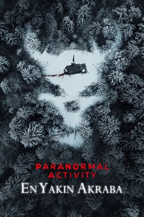 Paranormal Activity: En Yakın Akraba film posteri