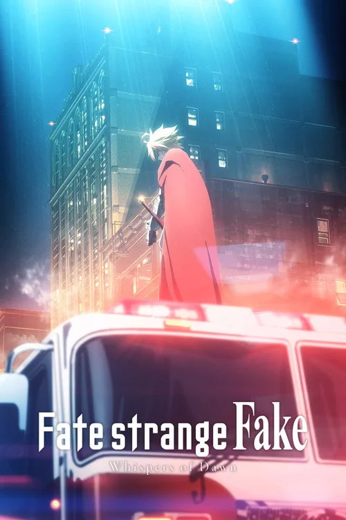 Fate/strange Fake -Whispers of Dawn- film posteri
