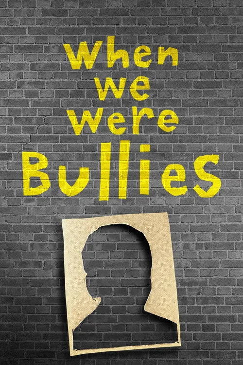 When We Were Bullies film posteri