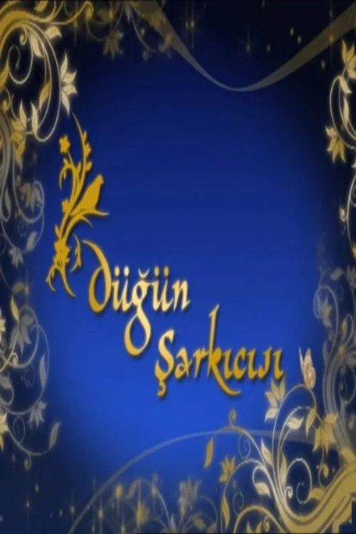 Düğün Şarkıcısı dizi posteri