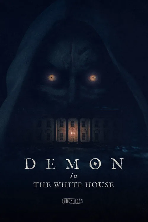 Demon in the White House film posteri