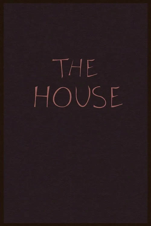 THE HOUSE film posteri