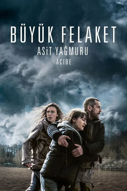 Büyük Felaket: Asit Yağmuru film posteri