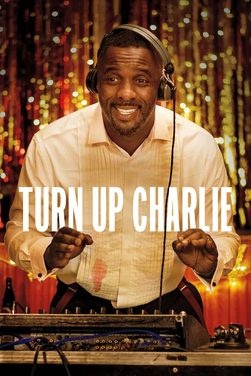 Turn Up Charlie dizi posteri
