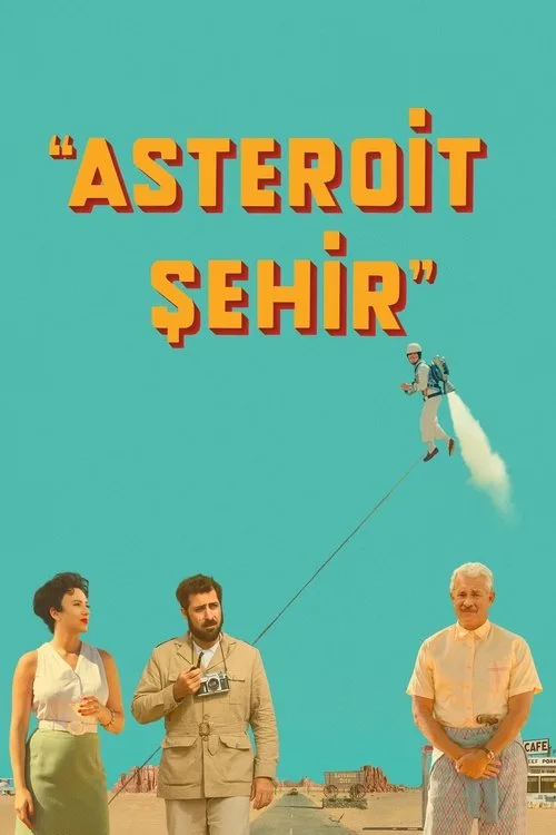 Asteroit Şehir film posteri