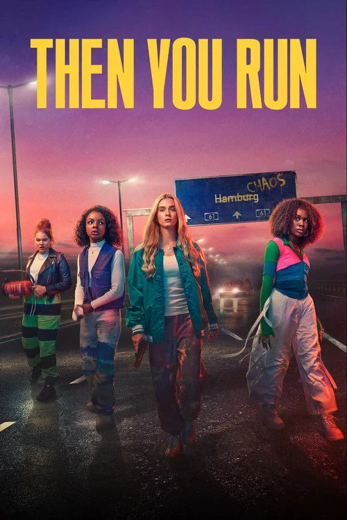 Then You Run dizi posteri