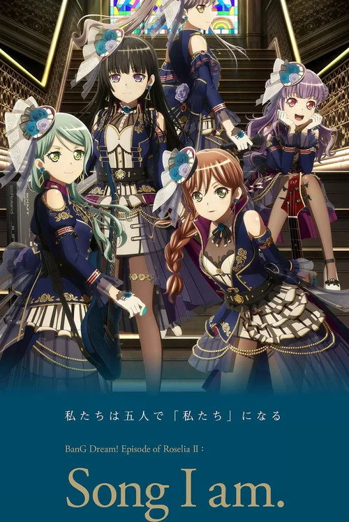 BanG Dream! Episode of Roselia II: Song I am. film posteri