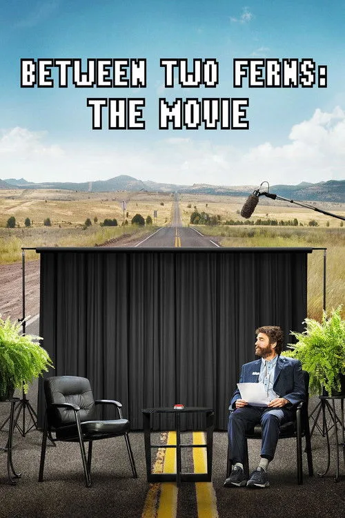 Between Two Ferns: The Movie film posteri