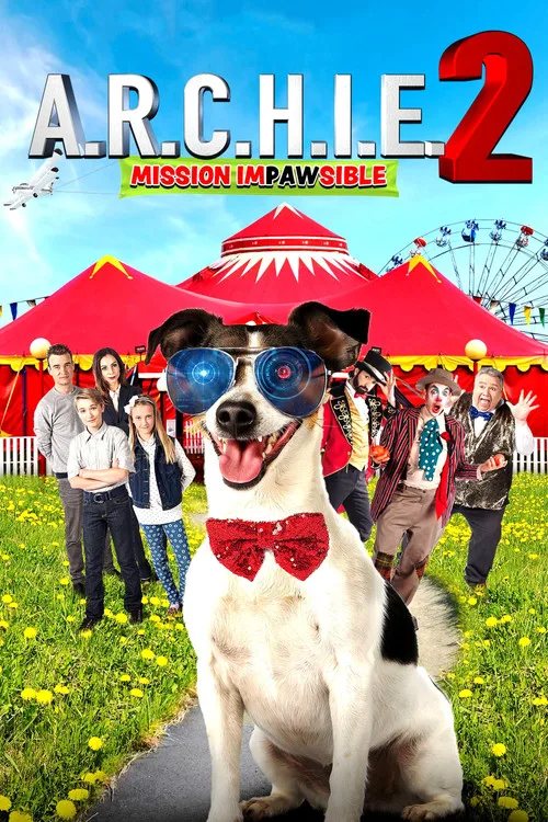 A.R.C.H.I.E. 2: Mission Impawsible film posteri