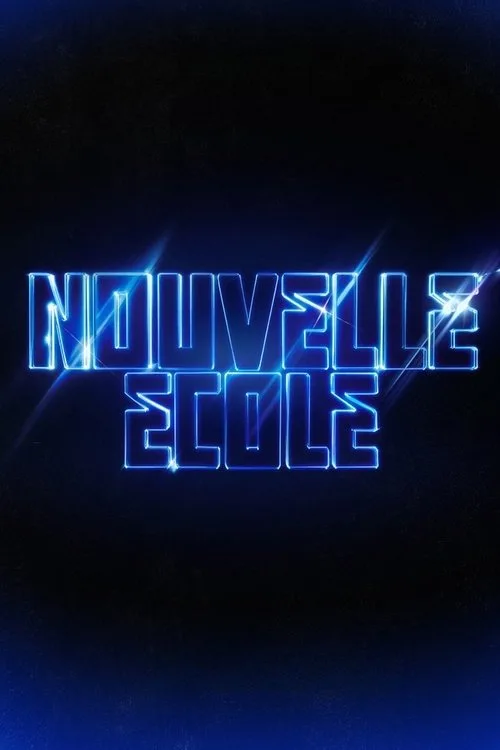 Nouvelle École dizi posteri