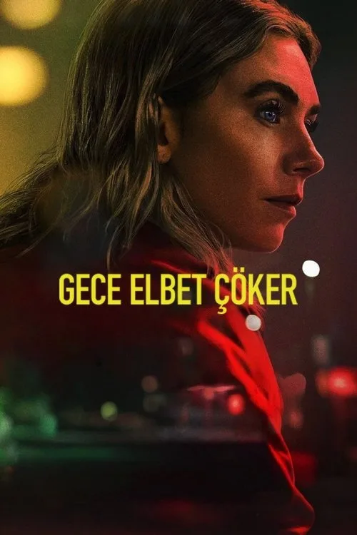 Gece Elbet Çöker film posteri