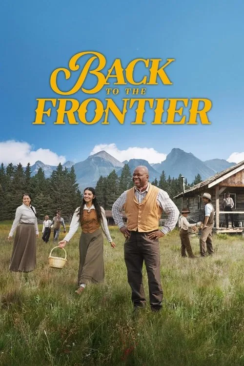 Back to the Frontier dizi posteri