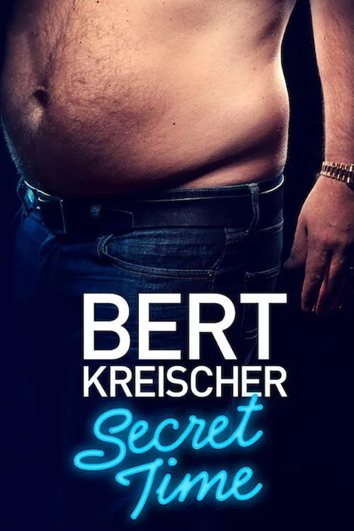 Bert Kreischer: Secret Time film posteri