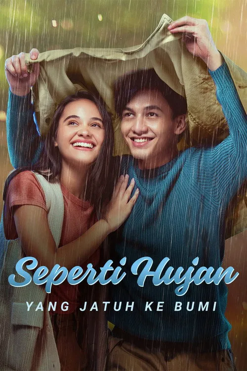 Seperti Hujan yang Jatuh ke Bumi film posteri
