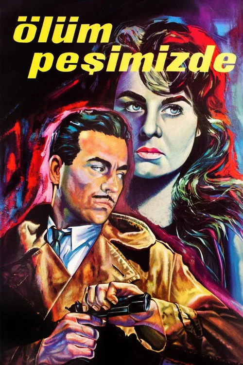 Ölüm Peşimizde film posteri