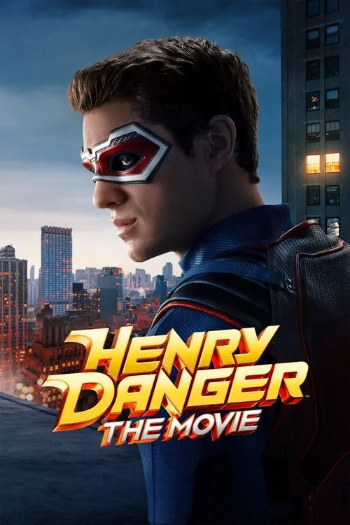 Henry Danger: The Movie film posteri