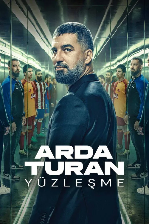 Arda Turan: Yüzleşme film posteri
