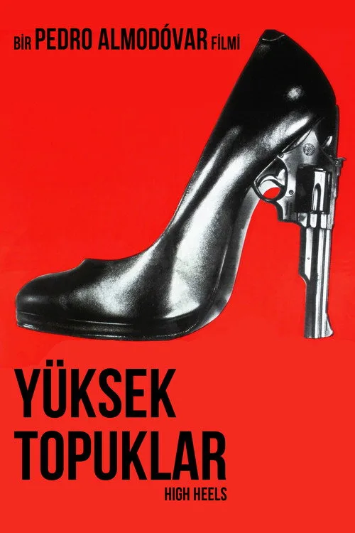 Yüksek Topuklar film posteri