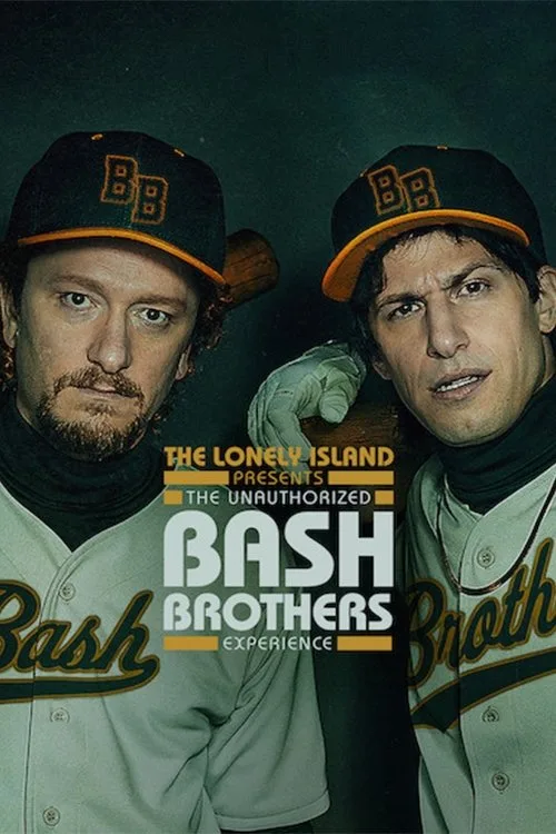 The Lonely Island Presents: The Unauthorized Bash Brothers Experience film posteri