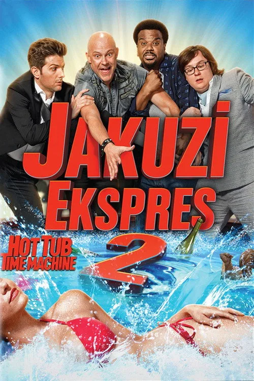 Jakuzi Ekspres 2 film posteri