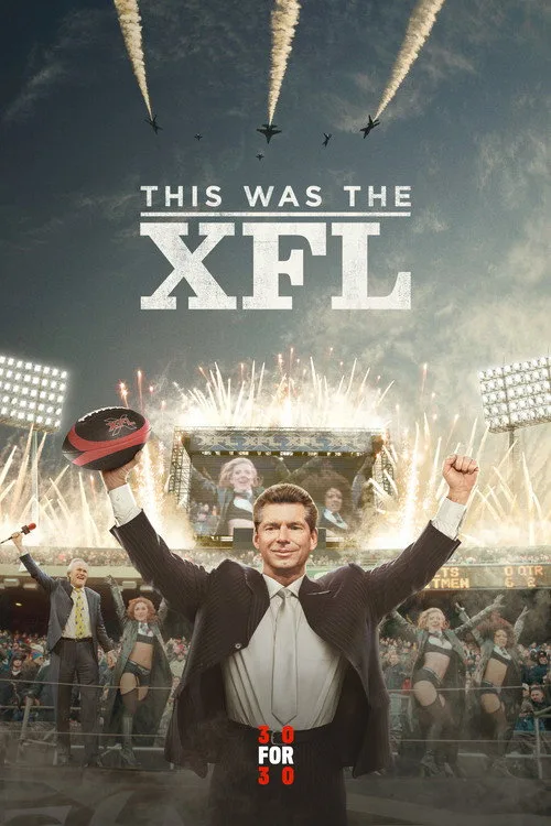 This Was the XFL film posteri