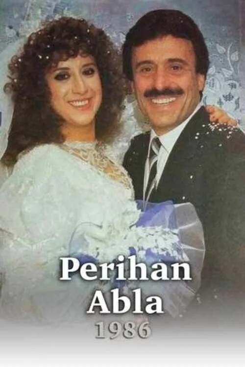 Perihan Abla dizi posteri