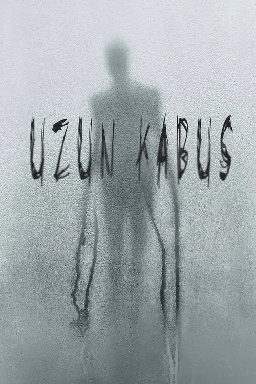 Uzun Kabus film posteri