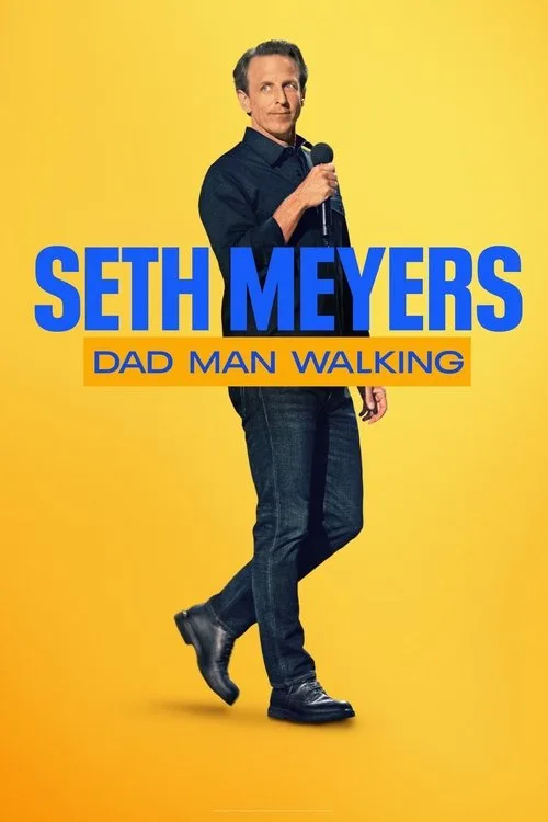 Seth Meyers: Dad Man Walking film posteri
