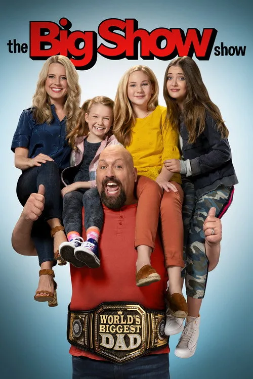 The Big Show Show dizi posteri