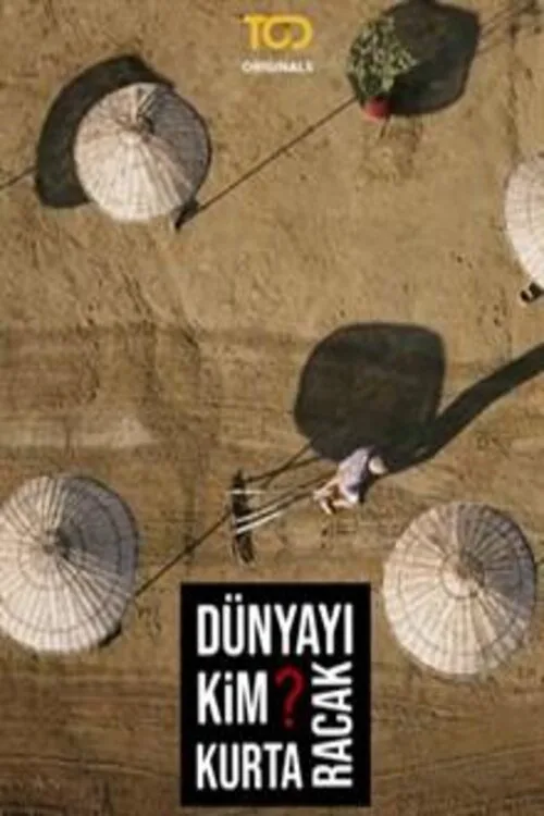 Dünyayı Kim Kurtaracak dizi posteri